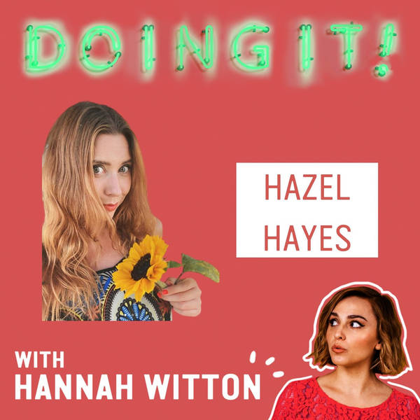 Heartbreak, Mental Health and Healing with Hazel Hayes
