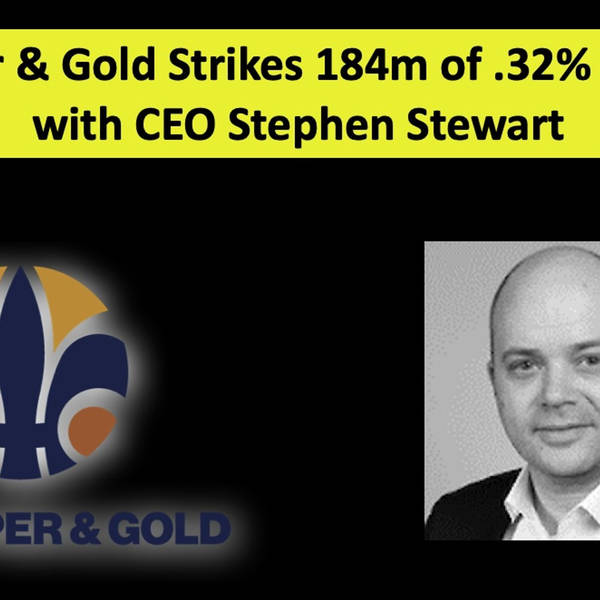 QC Copper & Gold Strikes 184m of .32% Copper Eq with CEO Stephen Stewart