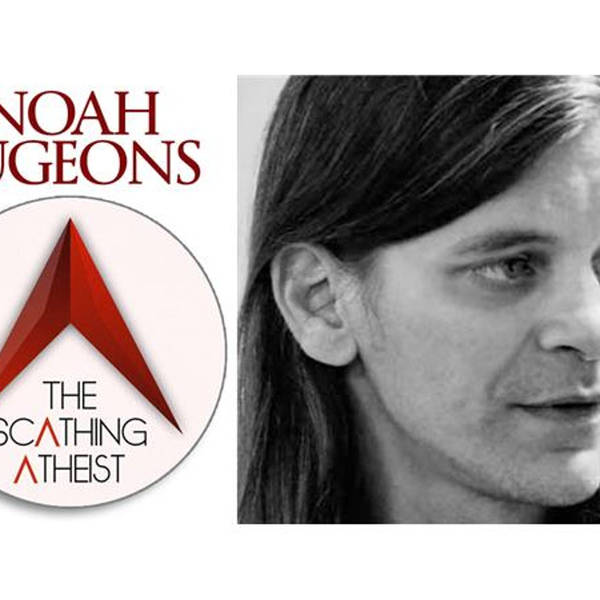 Noah Lugeons: The Scathing Atheist