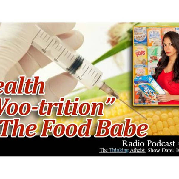Health, Woo-trition, and The Food Babe