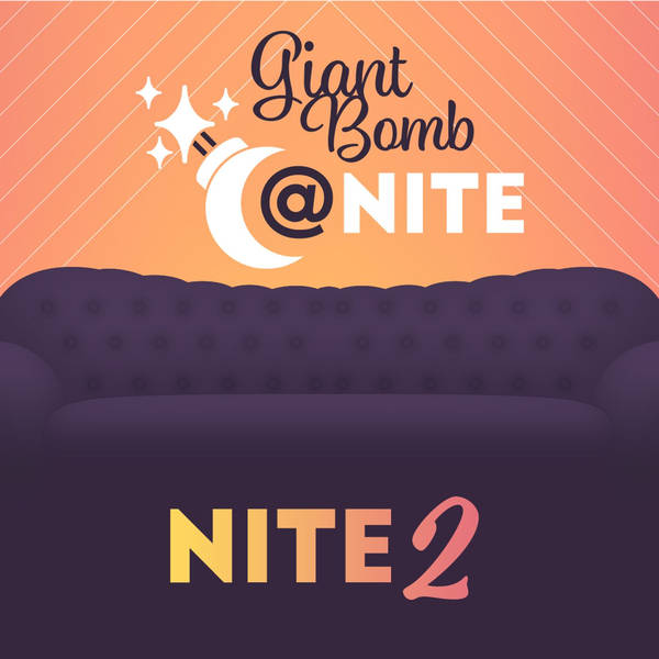 Giant Bomb @ Nite - Live From E3 2019: Nite 2