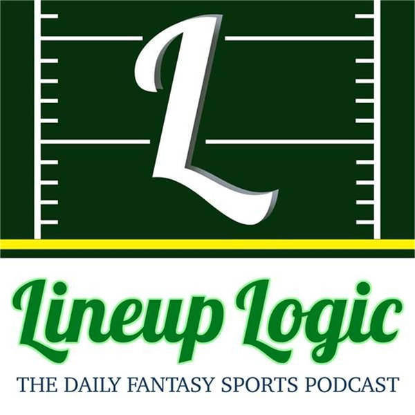 Lineup Logic DFS Podcast