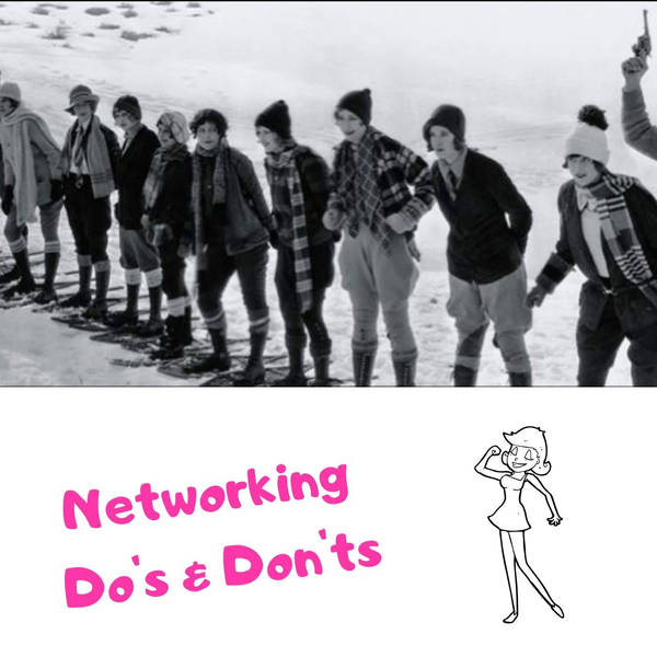 Networking Do's and Don'ts