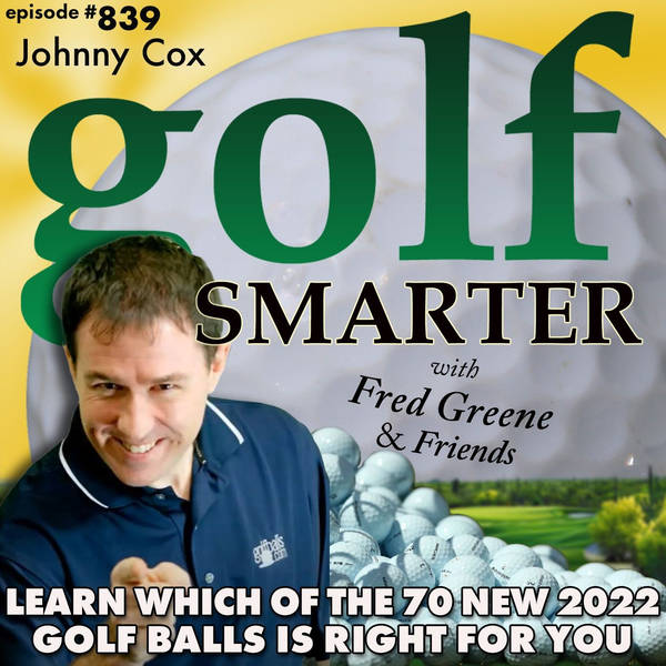 Learn Which of the 70 New Golf Balls in 2022 is Right for You! | golf SMARTER #839