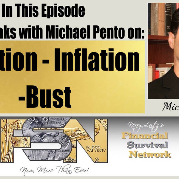 Deflation/Inflation/Bust -- Michael Pento #5818