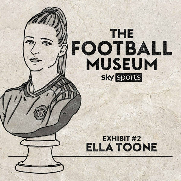 The Football Museum - Exhibit 2: Ella Toone