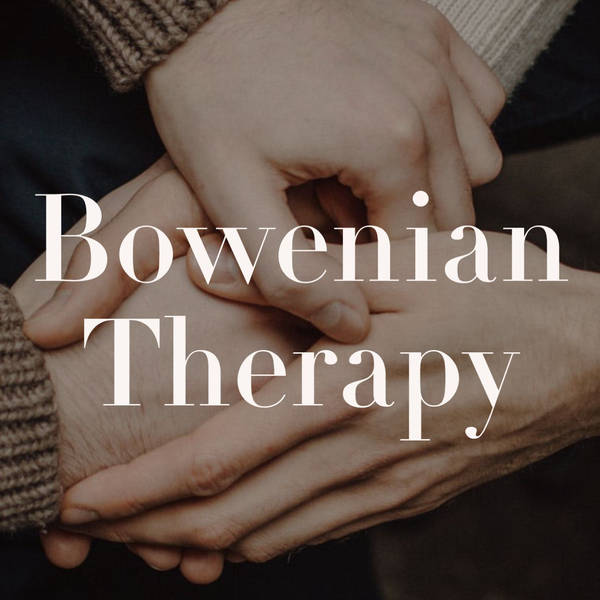 Bowenian Therapy (Deep Dive) (2016 Rerun)