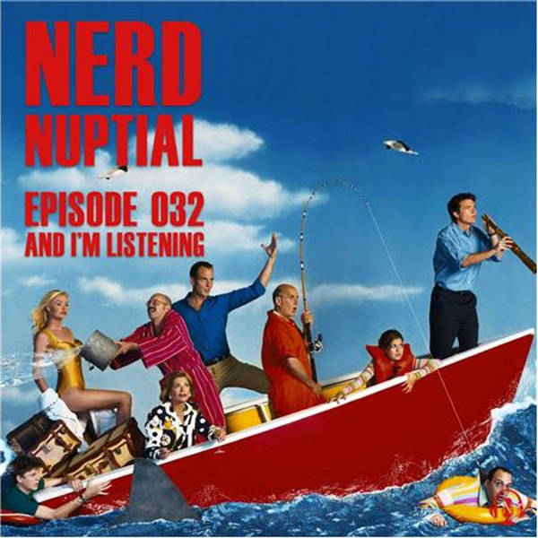 Episode 032 - And I'm Listening