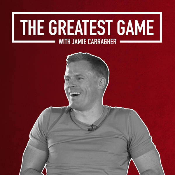 Introducing - The Greatest Game with Jamie Carragher