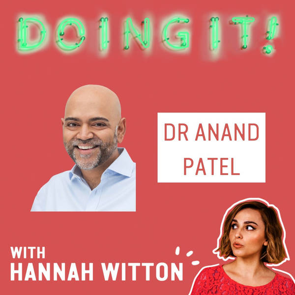 Penis Health, Erections and Ejaculations with Dr Anand Patel