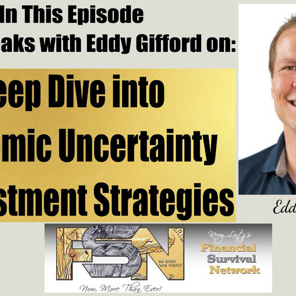 Deep Dive into Economic Uncertainty and Investment Strategies -- Eddy Gifford #5988