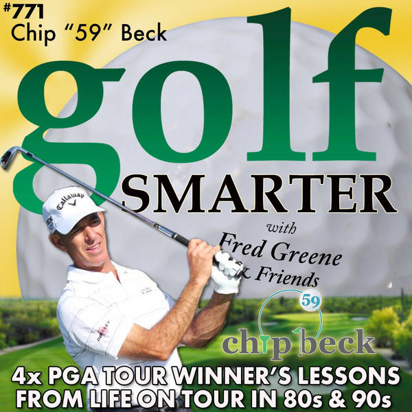 Four Time PGA Winner Chip Beck Shares Lessons from Life on Tour in 80s & 90s