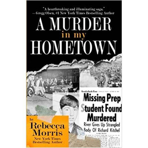 A MURDER IN MY HOMETOWN-Rebecca Morris