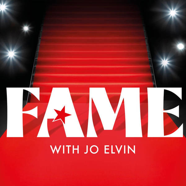 FAME with Jo Elvin