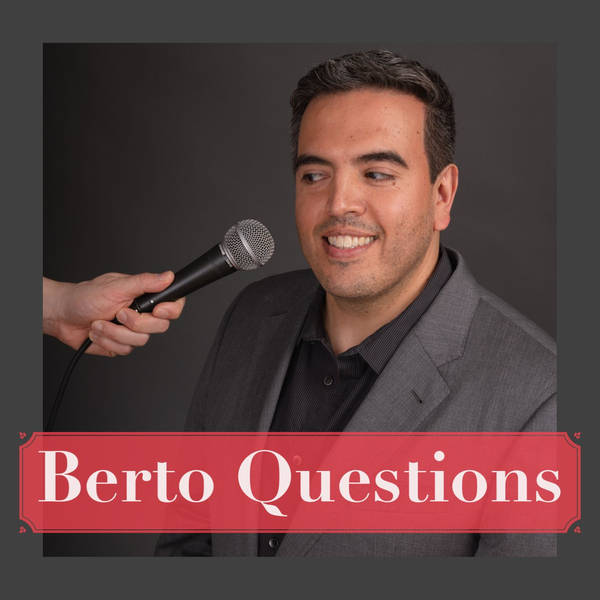 Berto Questions (Sept 2020)