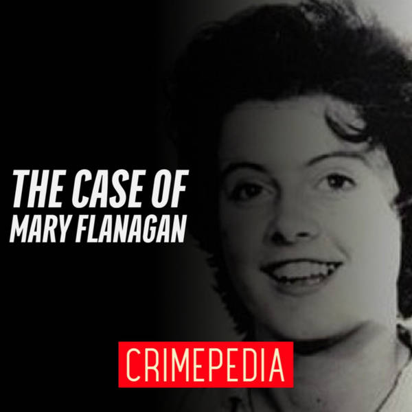The Case of Mary Flanagan