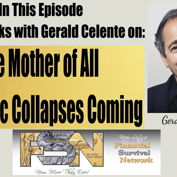 The Mother of All Economic Collapses - Coming -- Gerald Celente #5962