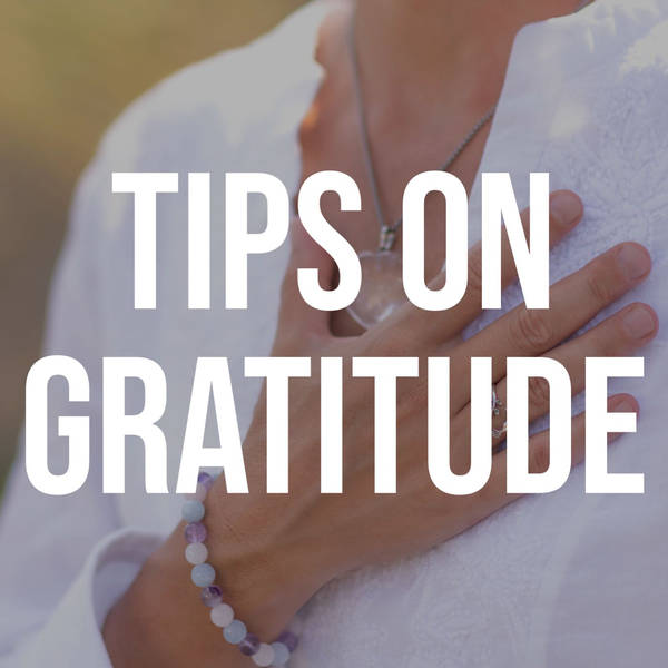 Tips on Gratitude