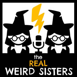 The Real Weird Sisters: A Harry Potter Podcast image
