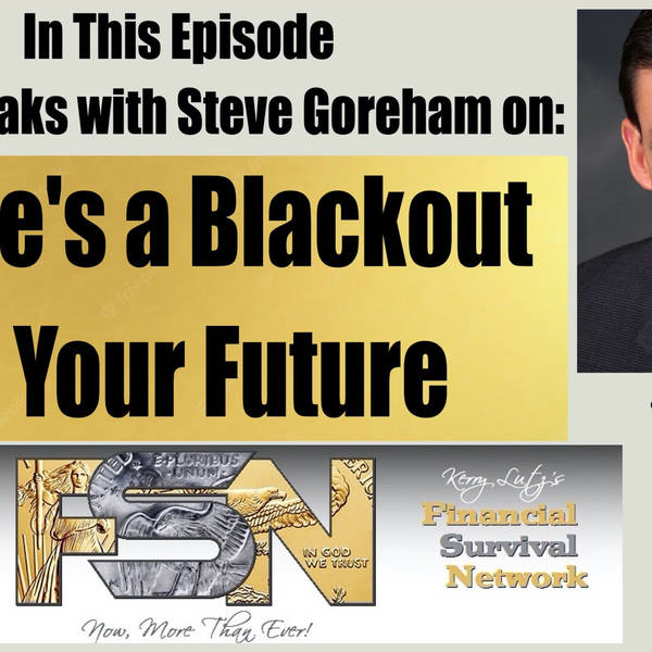 There's a Blackout in Your Future with Steve Goreham #5980