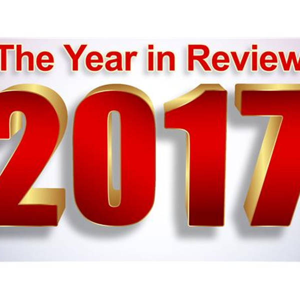 2017: The Year in Review