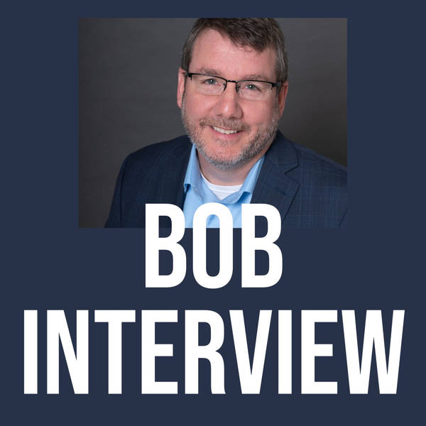 Bob Interview
