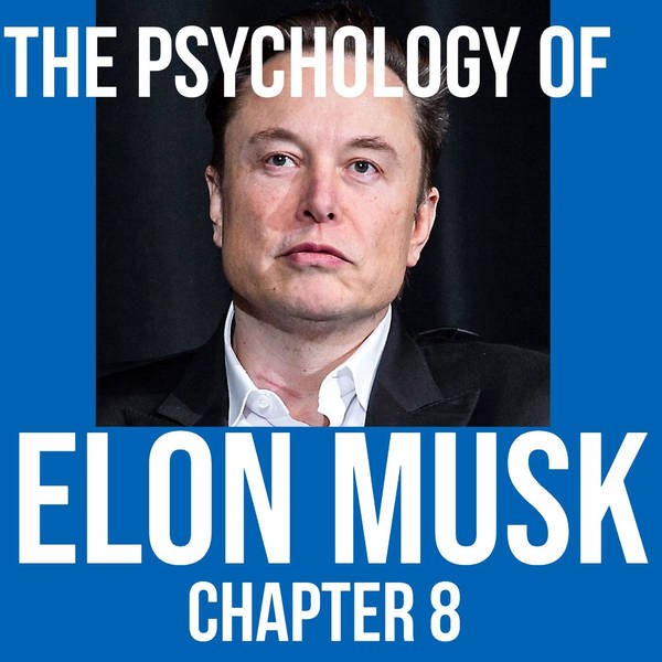 The Psychology of Elon Musk - (Chapter 8 - Cool AF Rogan Weed)