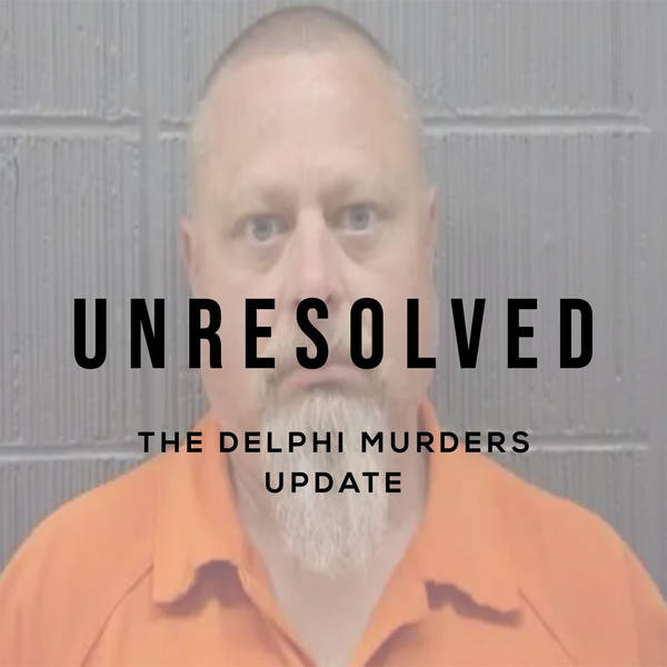 The Delphi Murders (Update)