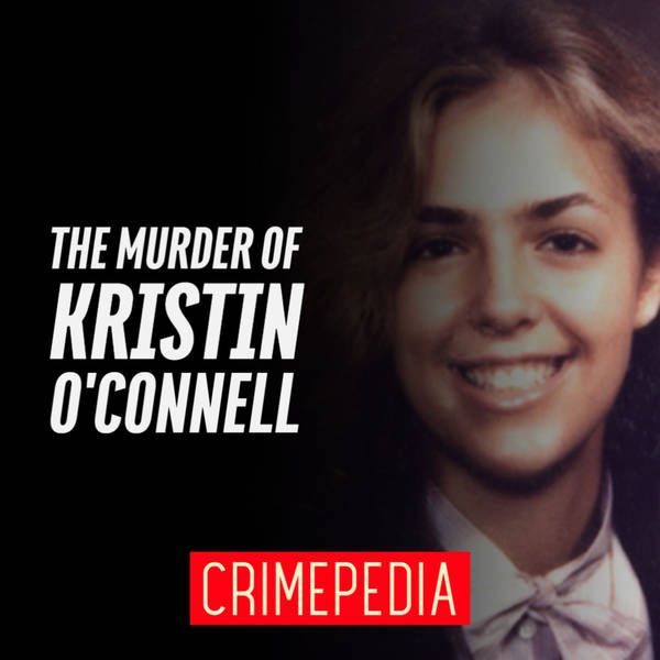 The Murder of Kristin O'Connell