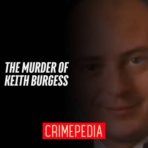 The Murder of Keith Burgess