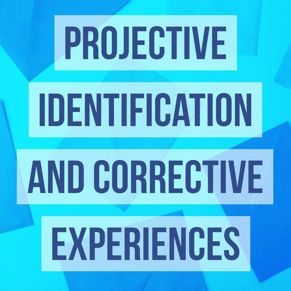 Projective Identification and Corrective Experiences