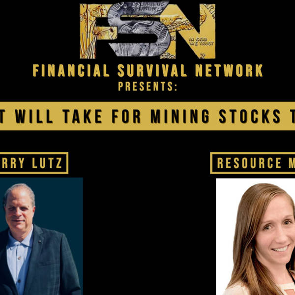 What it Will Take for Mining Stocks to Soar - the Resource Maven (Gwen Preston) #5509