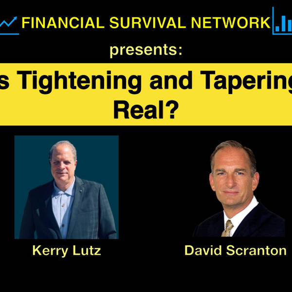 Is Tightening and Tapering Real? - David Scranton #5372