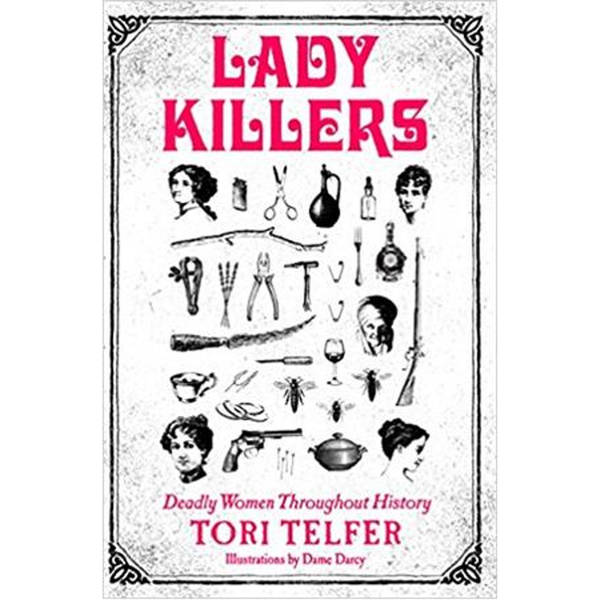 LADY KILLERS-Tori Telfer