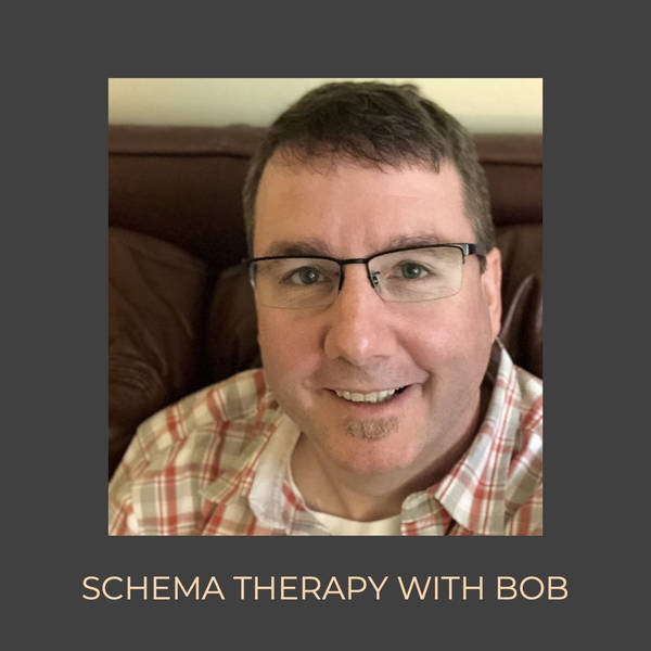 Schema Therapy with Bob (2019 Rerun)