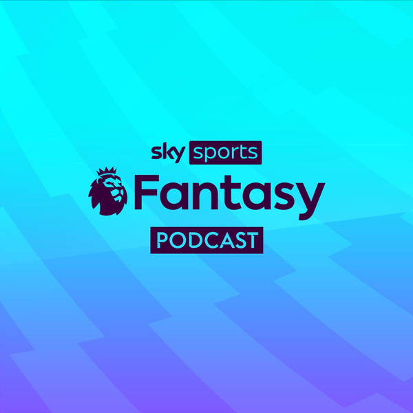 Sky Sports Fantasy Podcast