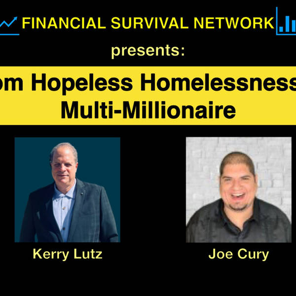 From Hopeless Homelessness to Multi-Millionaire with Joe Cury #5428