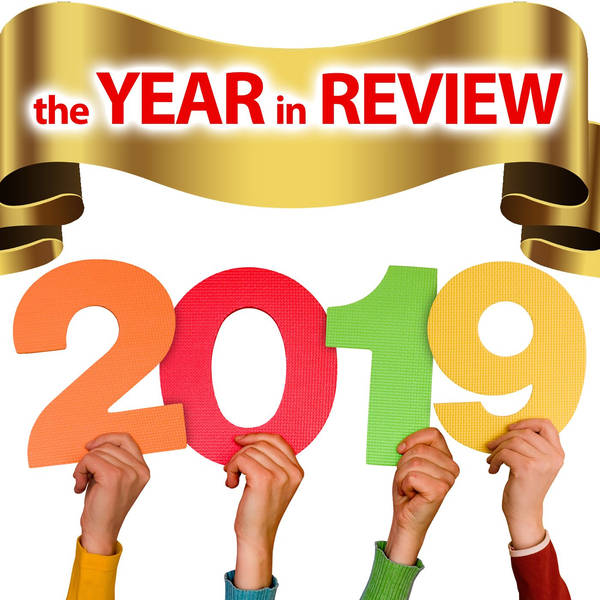 2019: The Year in Review
