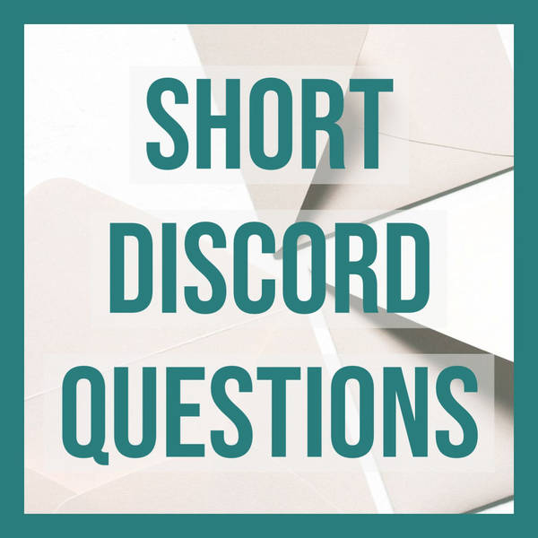 Short Discord Questions