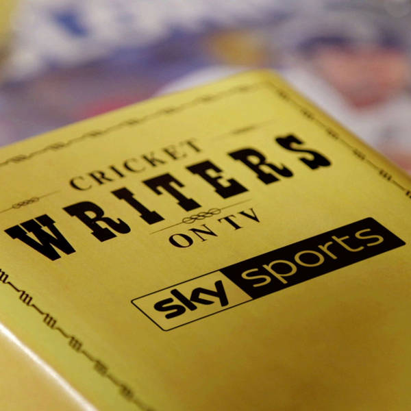 Cricket Writers Podcast - Sky Sports