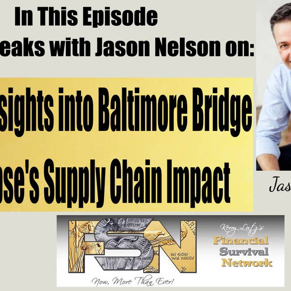 Expert Insights into Baltimore Bridge Collapse's Supply Chain Impact: -  Jason Nelson #6035