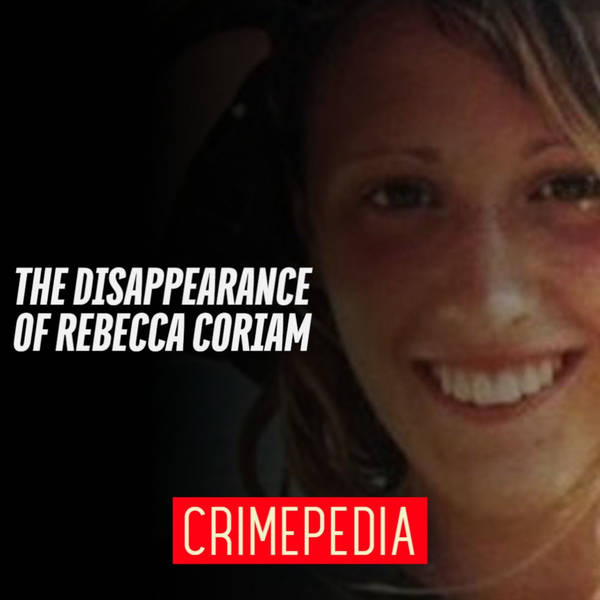 The Disappearance of Rebecca Coriam