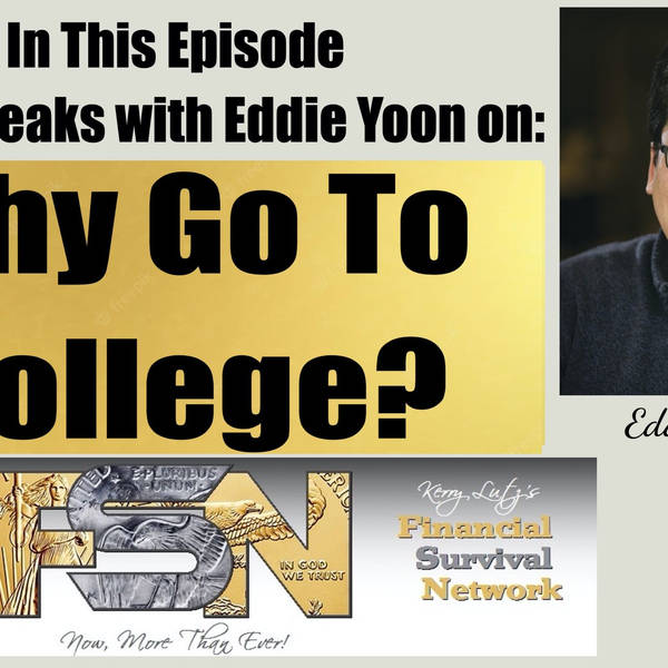 Why Go To College? Eddie Yoon #5907