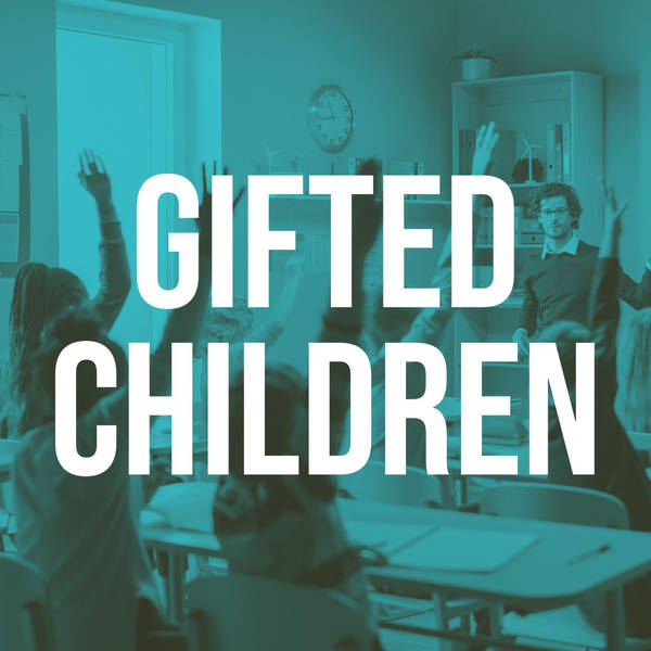 Gifted Children (2013 Rerun)
