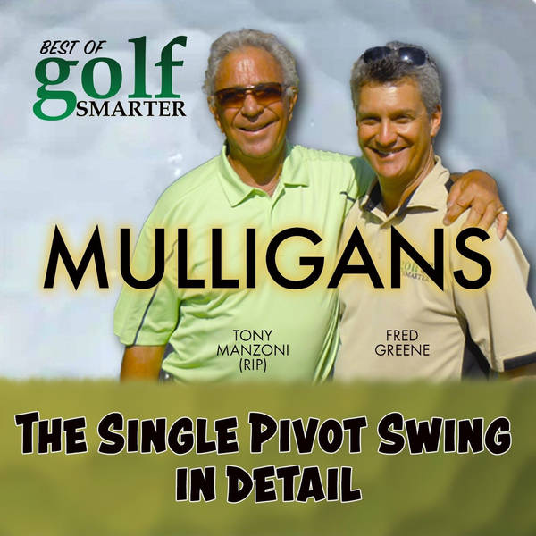 The Single Pivot Swing - In Detail with Tony Manzoni (RIP)
