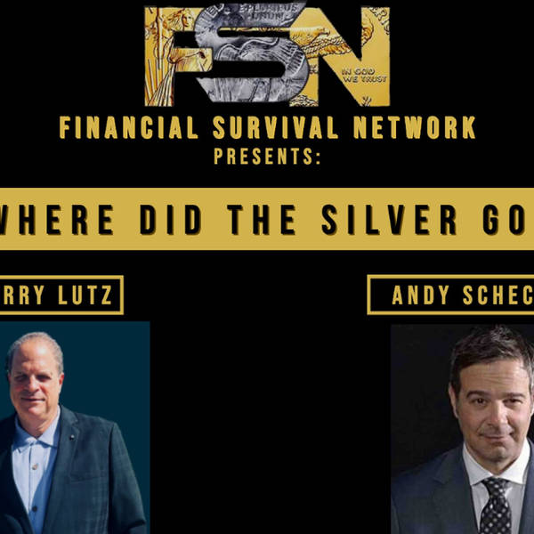 Where Did the Silver Go? - Andy Schectman #5679