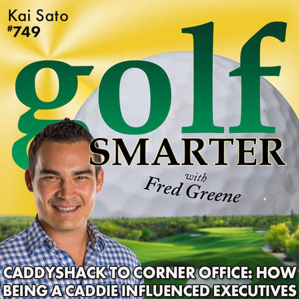 From Caddyshack to Corner Office : How Being A Caddie has Influenced Some of the World’s Top Executives