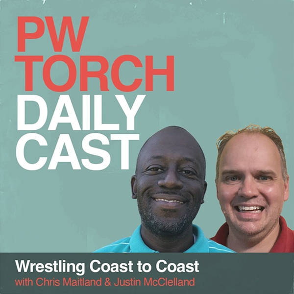 PWTorch Dailycast – Wrestling Coast to Coast - Maitland & McClelland review MLW Never Say Never including Hammerstone vs. Kane, more
