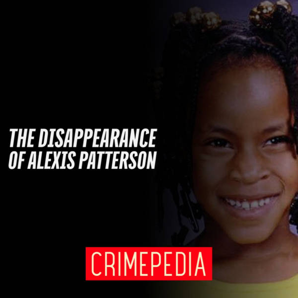 The Disappearance of Alexis Patterson