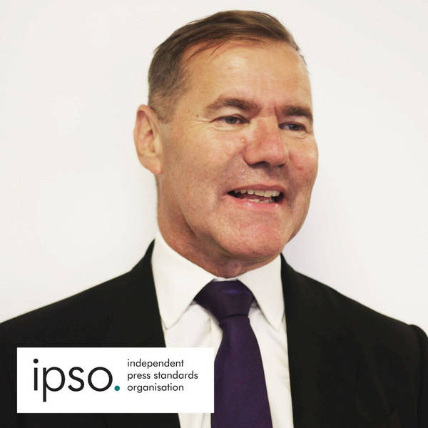 The Palace and The Press - Part 1 -  IPSO, the press regulator